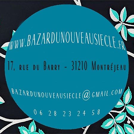 Bazar Du Nouveau Siecle Montrejeau Exterior photo